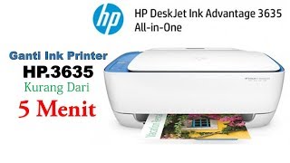 TUTORIAL Bagaimana caranya mengganti Ink Printer HP 3635 [upl. by Femi]