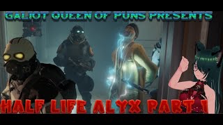 Reasons why i shouldnt play VR halftime Alyx part 1 [upl. by Fenner12]