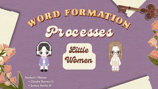 Word formation processes in quotLittle womenquot [upl. by Rausch]