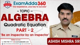 Quadratic Equation  Part 02  By  Ashish Sir [upl. by Ainitsirhc]