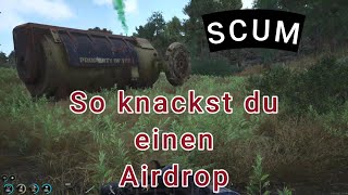 SCUM So knacke ich einen Airdrop [upl. by Leinahtan450]