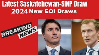 Latest SaskatchewanSINP Draw 2024  New EOI Draws [upl. by Donohue]