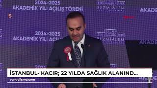 İstanbul Kacır 22 yılda sağlık alanında 17 binden fazla bilim insanı ve gencimize 432 milyar l [upl. by Ehcnalb157]