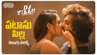 Pataas Pilla Telugu Lyrics  DJTillu  Siddhu Neha Shetty  Anirudh  Sricharan Maa Paata Mee Nota [upl. by Anivel410]