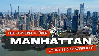 Helikopterflug über MANHATTAN  NEW YORK  Lohnt es sich überhaupt [upl. by Riaj]