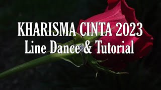 KHARISMA CINTA 2023  Line Dance Dance amp Tutorial [upl. by Chuah]