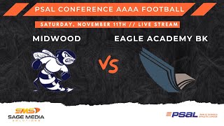 Midwood vs Eagle Academy BK  11112023  Varsity Football  PSAL Conference AAAA [upl. by Nnyleahs]