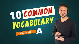 Common Vocabulary Words Starting with A Pronunciation Synonyms amp Sentences  Episode 1 [upl. by Hopkins]