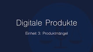 Digitale Produkte im BGB – Einheit 3 Produktmangel [upl. by Anastas137]