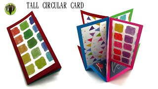 Tall Circular Card  DIY  Scrap Book  Tutorial by Paper Folds  836 [upl. by Doralyn]