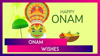 Onam 2024 Wishes Greetings Quotes And Messages To Celebrate The 10Day Long Festival [upl. by Cohberg370]