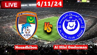 Nouadhibou vs Al Hilal Omdurman  Premier League Live Match Score Today [upl. by Lucho]