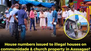 House numbers issued to illegal houses on communidade amp church property in Asssagao [upl. by Ahseinat]