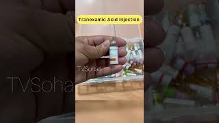 Tranexamic Acid Injection uses and Serous Side Effects shorts ytshorts tvsohail [upl. by Kred192]