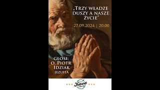 Trzy władze duszy a nasze życie [upl. by Arden]