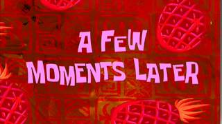 A Few Moments Later  SpongeBob Time Card 8 [upl. by Yahsan]