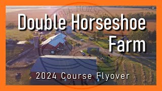 Double Horseshoe Farm Course Flyover  2024  Lacon IL [upl. by Erreid952]