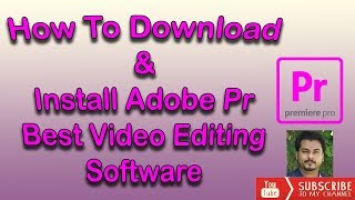 How To Download And Install Adobe Premiere Pro CS6 [upl. by Aridni]