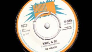 THE VICEROYS  WHEEL AND JIG [upl. by Ritz]