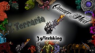 Terraria Omnir Mod  Witchking  Melee [upl. by Enilarak41]