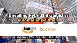 LogiMAT 2024 Quicktron is Ready to Unveil Hybrid Intralogistics Automation at Booth 6F75 [upl. by Elburt]