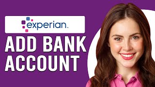 How To Add Bank Account To Experian How To ConnectLink Bank Account To Experian [upl. by Aimil682]