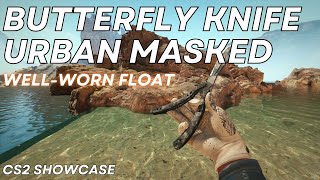 Butterfly Knife Urban Masked WellWorn  CS2 Skin Showcase 1149 [upl. by Anilrats]