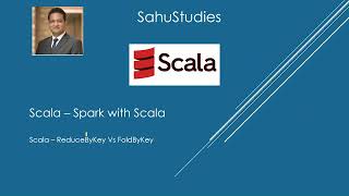 Scala Tutorial 77  Difference Between ReduceByKey And FoldByKey In Scala  Spark Tutorial [upl. by Mcnair]