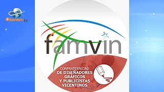 FAMVIN  Confraternidad de Diseñadores Gráficos y Publicistas Vicentinos [upl. by Llerdnad]