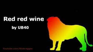 Red Red Wine UB40 Lyrics [upl. by Litman]