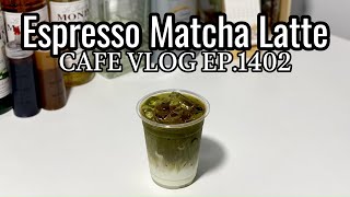 Cafe Vlog EP1402  Espresso Matcha Latte  Coffee green tea drinks  Drink Recipe [upl. by Modesta744]