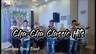 ChaCha Classic Hits  Surigao Brass Band [upl. by Weinberg]