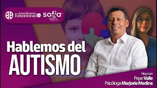 Hablemos del Autismo  Charla en vivo  Autosuficiencia Emocional  Sofía App [upl. by Gaultiero282]