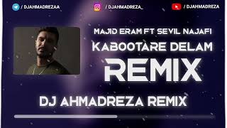 Kabootare Delam  Majid Eram Ft Sevil Najafi Remix  DJ AHMADREZA  ریمیکس کبوتر دلم [upl. by Pirozzo]