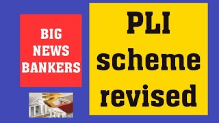 PLI SCHEME AGAIN GREAT NEWS BANKERS [upl. by Sidnal594]