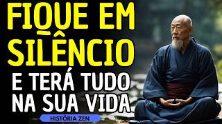 💥 FIQUE EM SILÊNCIO 10 ENSINAMENTOS BUDISTAS QUE TRANSFORMAM VIDAS  HISTÓRIA ZEN [upl. by Patten]