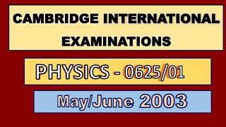 Cambridge IGCSE Physics 0625 MayJune 2003 paper CAMBRIDGEINTERNATIONALEXAMINATIONS [upl. by Bonney]