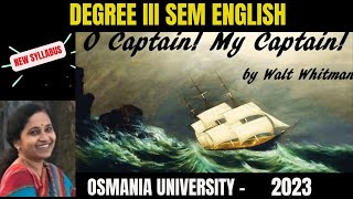 O Captain  My Captain  poem for Degree III Sem English [upl. by Tamra521]