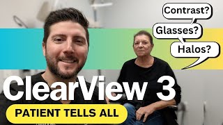 Clearview 3 Lens  RealWorld Experience after Cataract Surgery  Refractive Lens Exchange [upl. by Liatnahs]