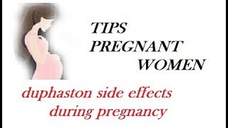 duphaston side effects during pregnancy [upl. by Magdalene35]