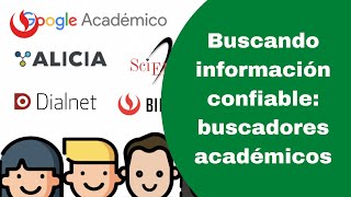 Buscando información confiable buscadores académicos [upl. by Orgalim]