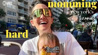 What Its REALLY Like to be an NYC Mom🍎 Model amp Comedian THERESA MORIARTY [upl. by Guildroy529]