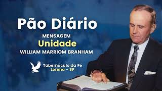 Unidade  William Marrion Branham [upl. by Yaresed]