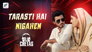 Tarasti Hai Nigahen Meri Mashup  Dj Chetas  RemixTown Music [upl. by Nylidam]