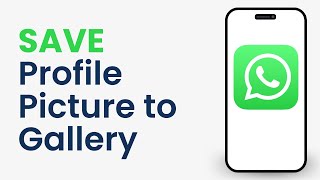 How to Save Someones Whatsapp Profile Picture to Your Gallery [upl. by Collis717]