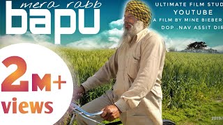 Bapu Mera Rabb Full Video Jot Mashal A film by Mine Panjeta Latest punjabi song 2019 [upl. by Senzer740]