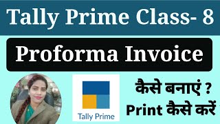 Proforma invoice in tally Prime I how to generate proforma invoice in tally prime [upl. by Litman59]