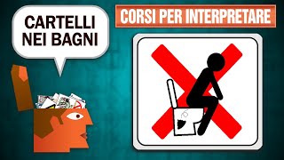 Come interpretare i cartelli nei bagni pubblici [upl. by Deelaw]