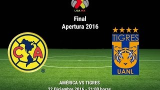 AMERICA VS TIGRES FINAL IDA LIGA MX APERTURA 2016 [upl. by Almeda228]