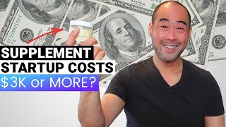 How Much Does It Cost To Start A Supplement Company [upl. by Yelah]